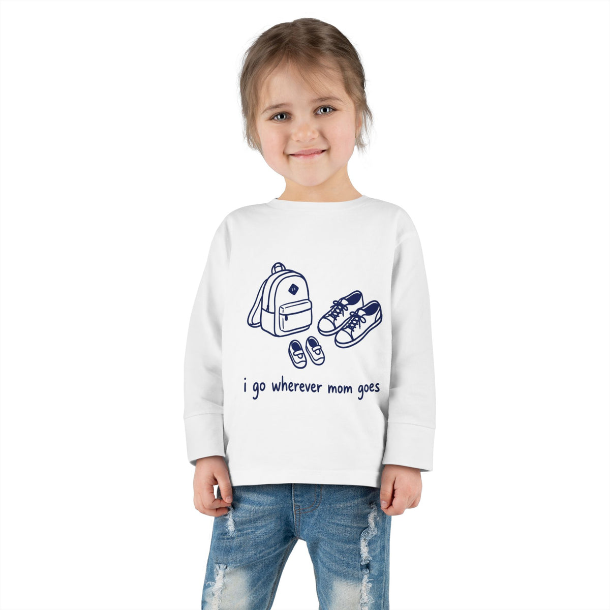 Toddler Long Sleeve Tee — "I Go Wherever Mom Goes" Cute Kids Travel Top